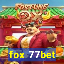 fox 77bet